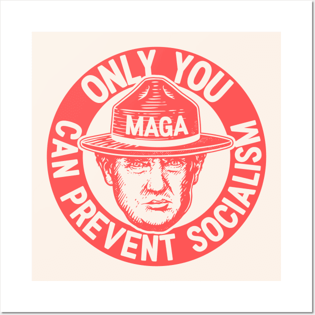 Ultra MAGA | Only You Can Prevent Socialism | We The People 1776 - 2022 | Red Wall Art by anycolordesigns